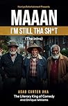 Maaan, I'm still tha sh*t