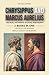 Chrysippus and Marcus Aurelius: The Dual Pathways of Stoic Philosophy
