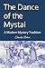 The Dance of the Mystai: A ...