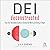 DEI Deconstructed: Your No-...