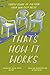 That's How It Works by Katherine Webb-Hehn