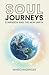 SOUL JOURNEYS: Starseeds an...