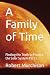 A Family of Time: Finding t...