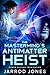 The Mastermind's Antimatter Heist by Jarrod Jones
