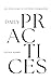 Daily Practices: 101 tiny s...