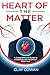Heart of the Matter:: A Comprehensive Guide to Cardiovascular Health for Older Men