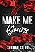 Make Me Yours