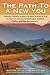 The Path To A New You: Pers...