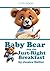 Baby Bear and the Just-Righ...