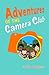Adventures of the Camera Club