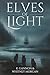 Elves of Light: Book Two