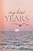 My Best Years