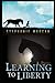 Learning To Liberty