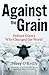 Against the Grain: Defiant ...