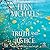 Truth and Justice (The Sisterhood Series)