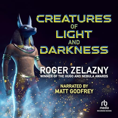 Creatures of Light and Darkness