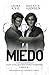 Miedo: Un monstruo con cual...