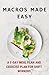 Macros Made Easy: A 7-Day Meal and Exercise Plan for Shift Workers