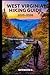 WEST VIRGINA HIKING GUIDE 2...