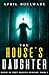The House's Daughter: Book ...