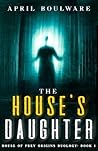 The House's Daugh...