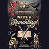 Write a Romantasy: 99 Writing Prompts to Craft a Tale of Heart and Heroism Write a Romantasy: 99 Writing Prompts to Craft a Tale of Heart and Heroism