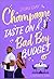 Champagne Taste on a Bad Boy Budget
