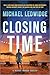 Closing Time: A Thriller (M...