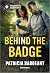 Behind the Badge (Justice Hunters Book 1)