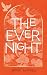 The Ever Night