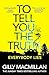 To Tell You the Truth
