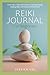 Reiki Journal for Beginners by Jessica          Lee
