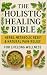 The Holistic Healing Bible: Herbs, Metabolic Reset & Natural Pain Relief for Lifelong Wellness