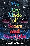 We Are Made of Scars and Starlight
