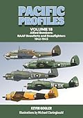 Pacific Profiles Volume 18: Allied Bombers: RAAF Beauforts and Beaufighters 1942-1945