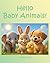 Hello Baby Animals! by Nursery Zoo