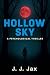 Hollow Sky: A Psychological...