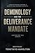 Demonology and the Delivera...