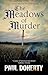 The Meadows of Murder (The ...