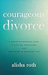 Courageous Divorc...