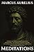 Meditations Marcus Aurelius...