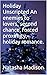 Holiday Unscripted An enemies to lovers, second chance, forced proximity, holiday romance.