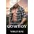 The Possessive Cowboy: A Havenstone Romance