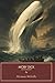Moby Dick or, The Whale: Herman Melville’s Classic Tale of Obsession and the Sea