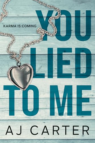 You Lied to Me (Kindle Edition)