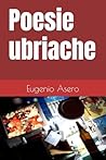 Poesie ubriache