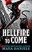 Hellfire to Come: A Snarky ...