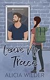 Leave No Trace: An Enemies-to-Lovers, Celebrity Romance (Telluride Temptations)