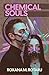 Chemical Souls