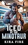 Iced by the Minotaur